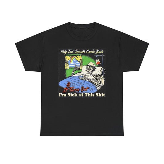 The Results Came In Graphic T Shirt Funny Picture Unisex Heavy Cotton Tee