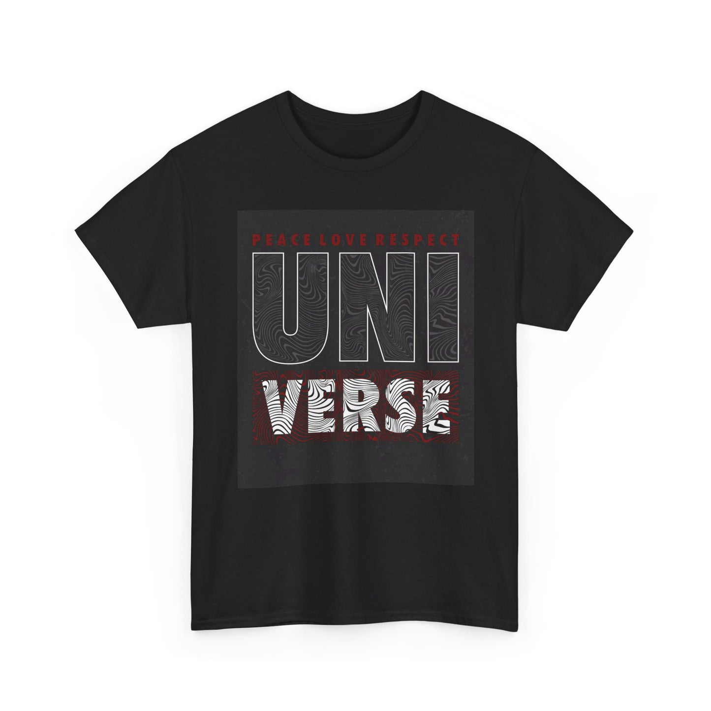 Peace Love Respect Universe T Shirt Unisex Heavy Cotton Tee