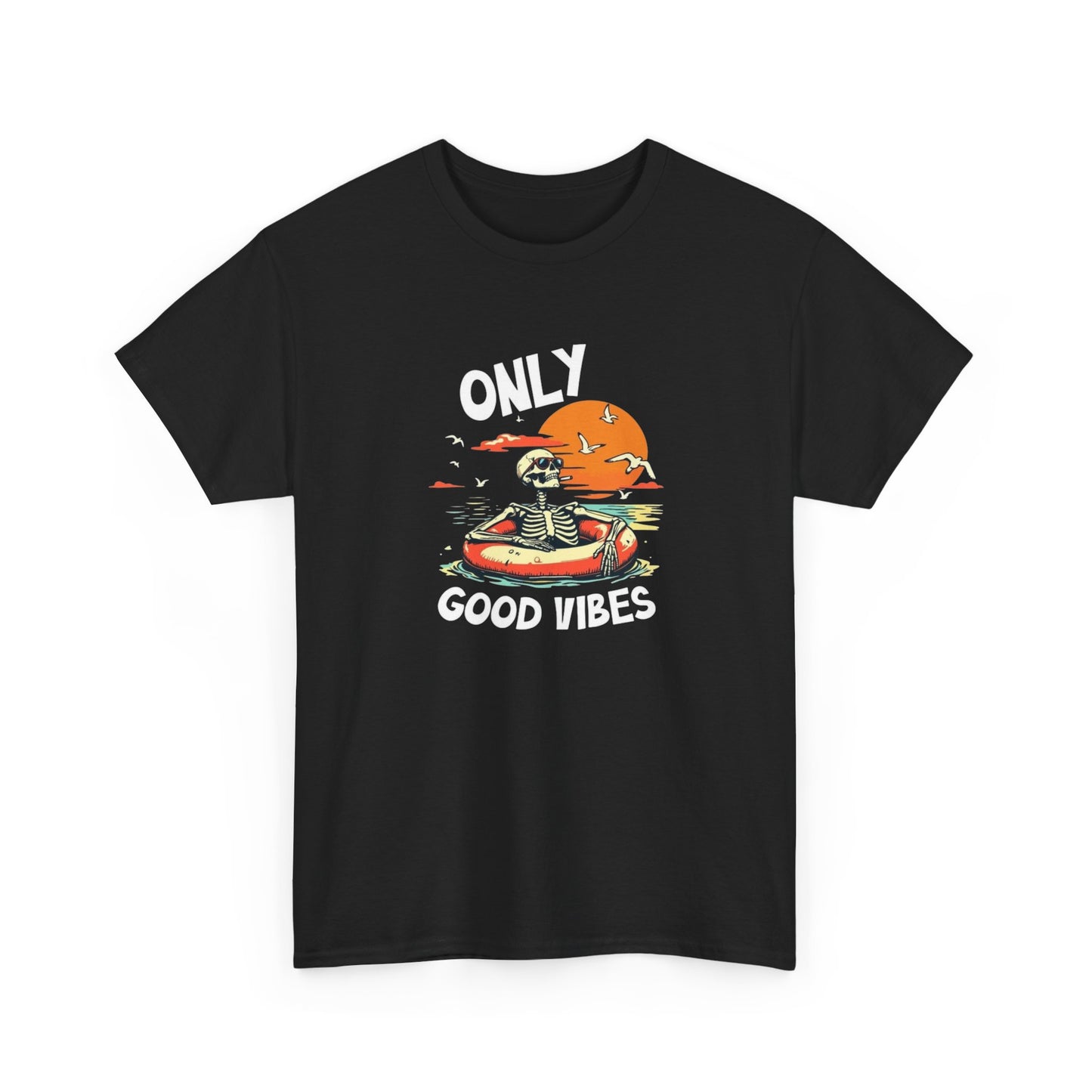 Only Good Vibes Graphic T Shirt NEW S-5XL Unisex Heavy Cotton Tee