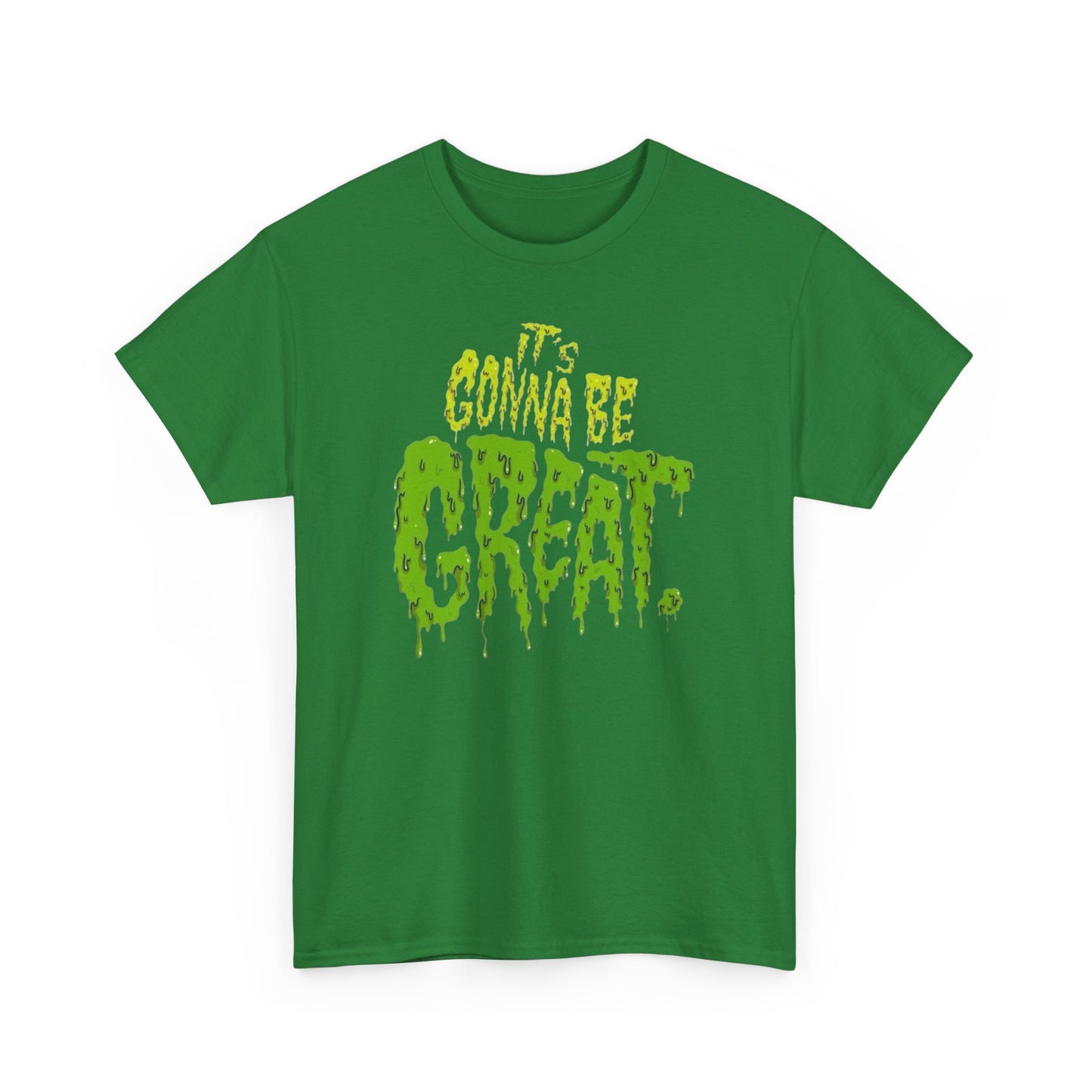 It's Gonna Be Great Creepy Graphic T-Shirt Unisex Heavy Cotton Tee