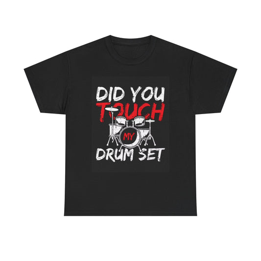 Dont Touch My Drums Graphic T Shirt Retro Gift Drummer Unisex Heavy Cotton Tee