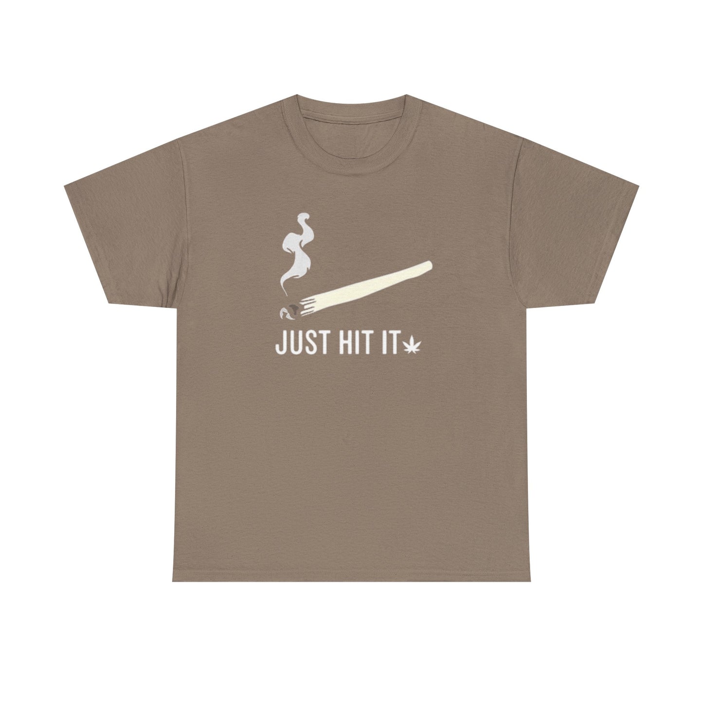 Just Hit It Graphic T Shirt Funny Joint Pot Unisex Heavy Cotton Tee