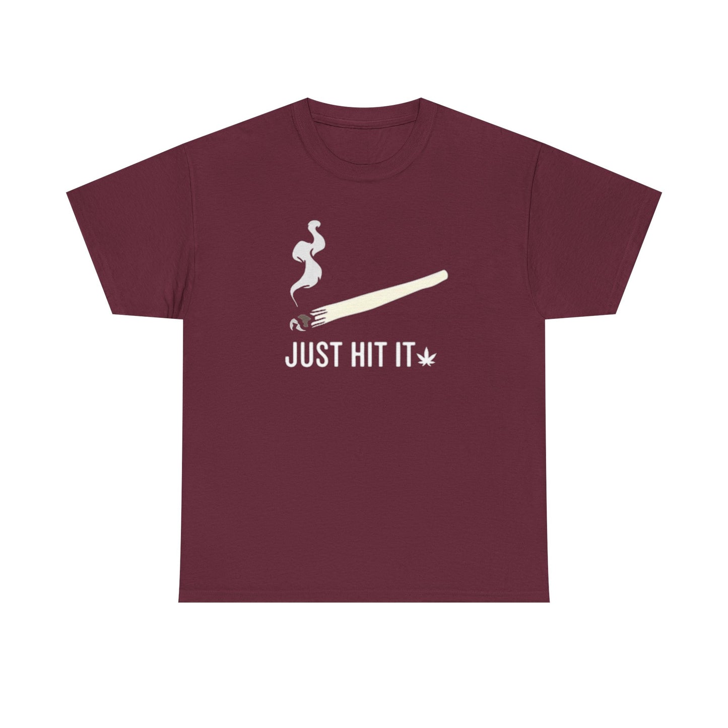 Just Hit It Graphic T Shirt Funny Joint Pot Unisex Heavy Cotton Tee
