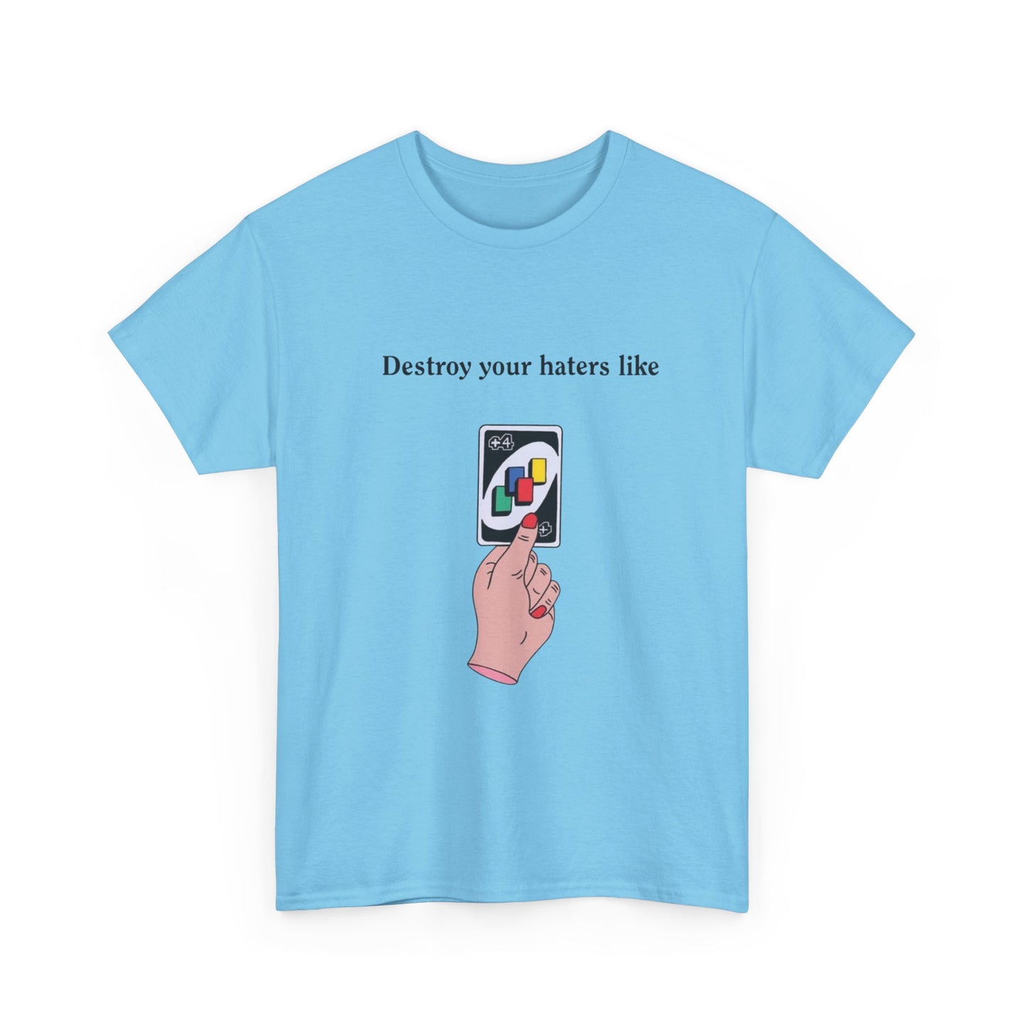 Destroy Your Haters Funny Game Night Graphic T Shirt Unisex Adults NEW