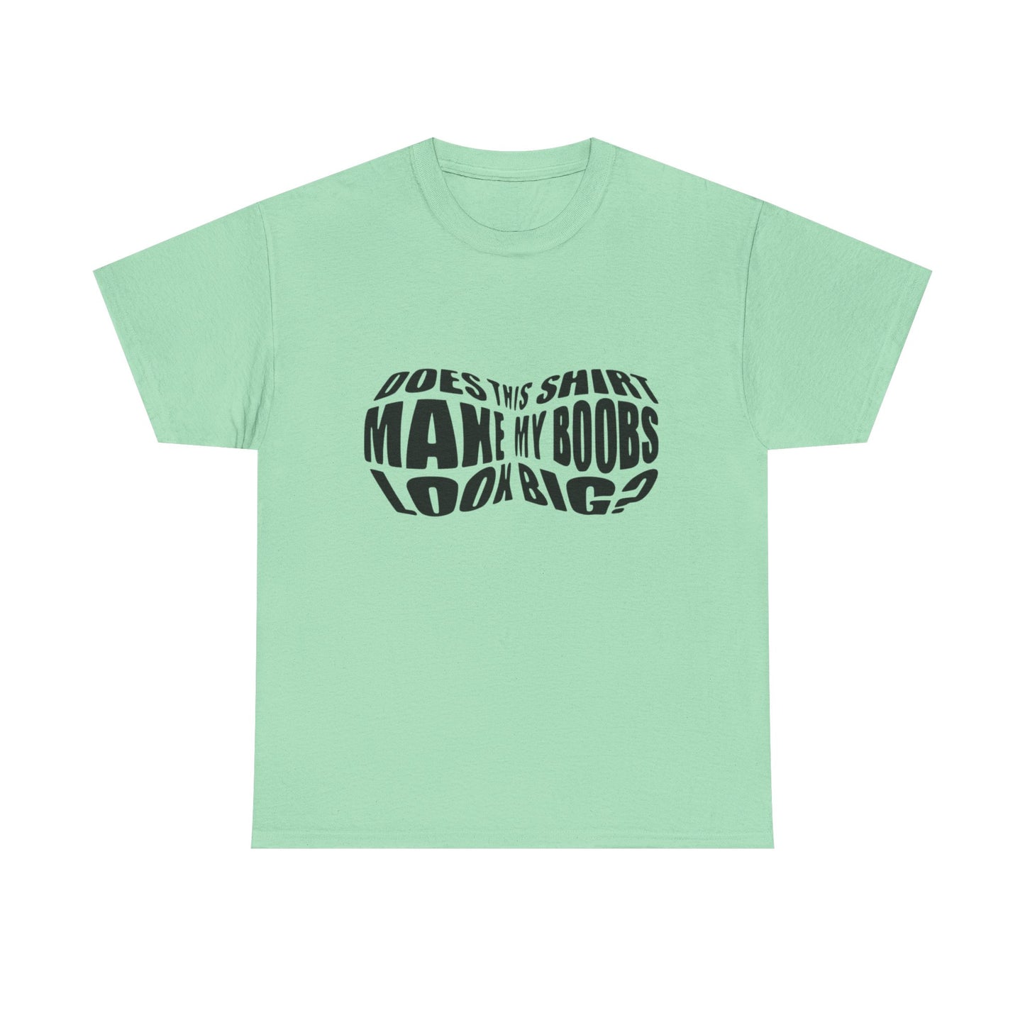 Big Boobs Funny Graphic T Shirt NEW ADULT Unisex Heavy Cotton Tee