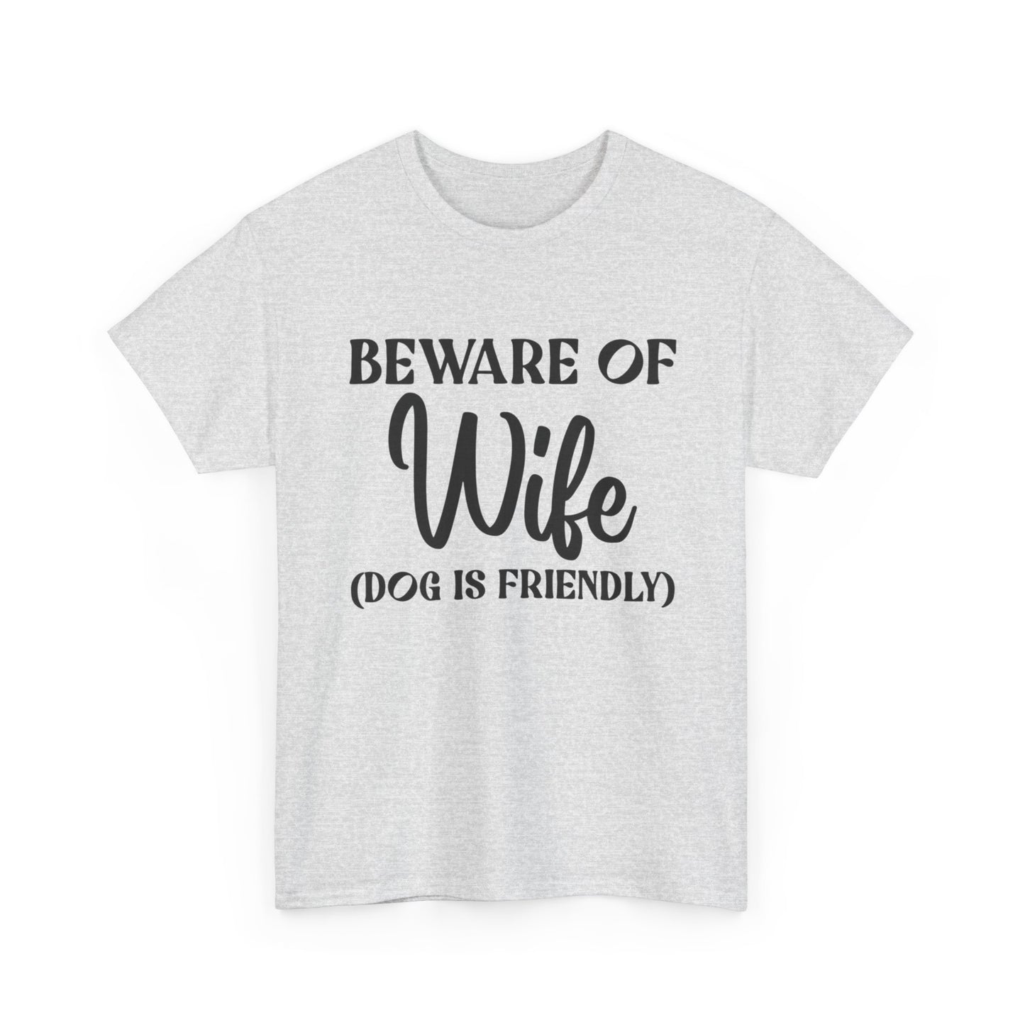 Funny Wife Jokes Graphic T Shirt NEW ADULT