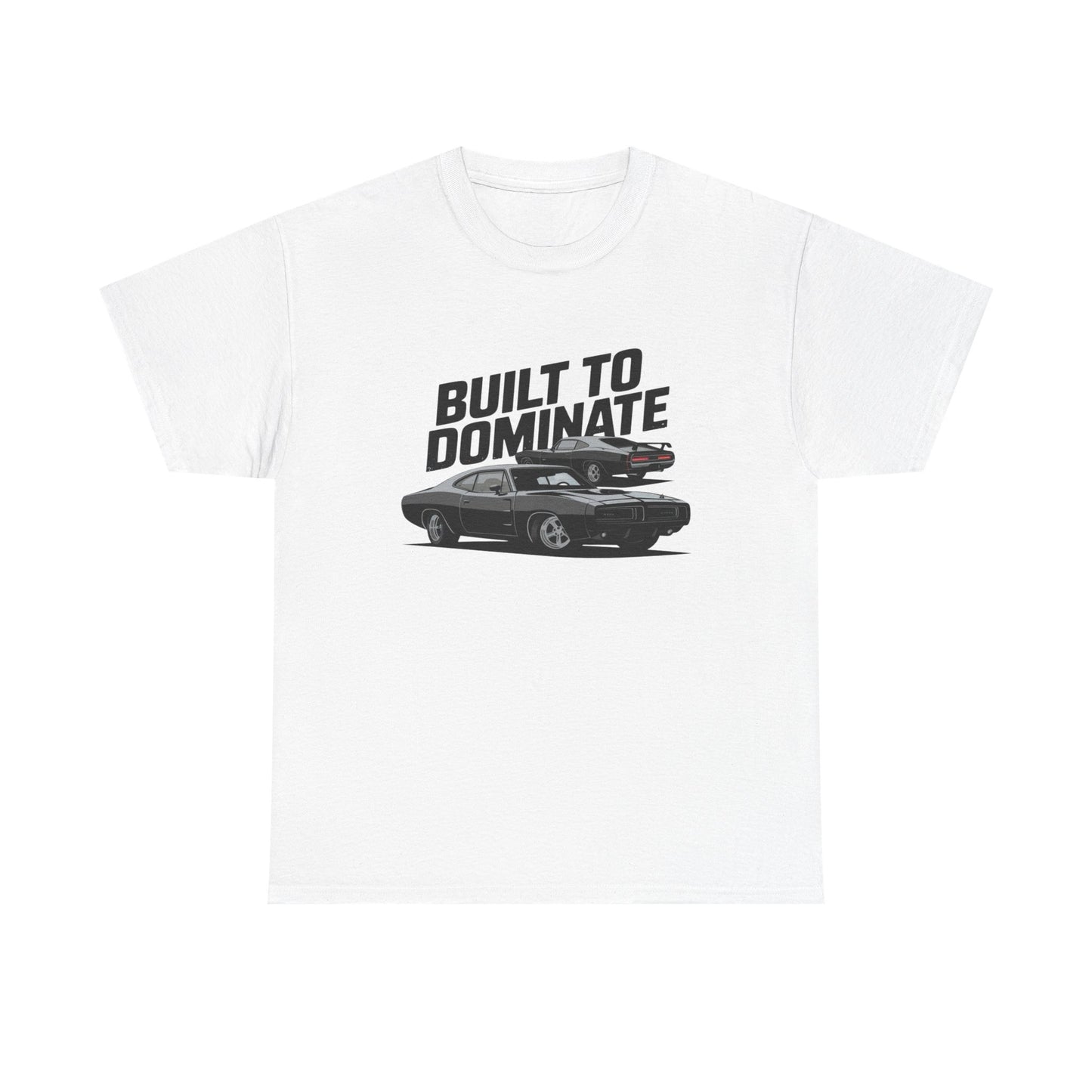 Built To Dominate Muscle Car Graphic T Shirt Men's Heavy Cotton Tee