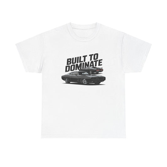 Built To Dominate Muscle Car Graphic T Shirt Men's Heavy Cotton Tee
