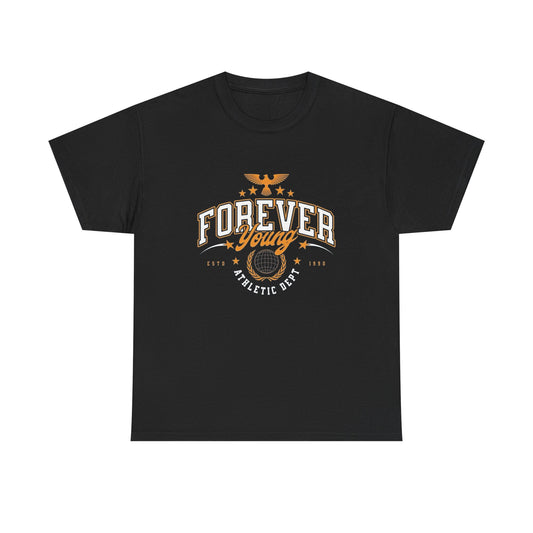 Forever Young Graphic T Shirt NEW Unisex Heavy Cotton Tee