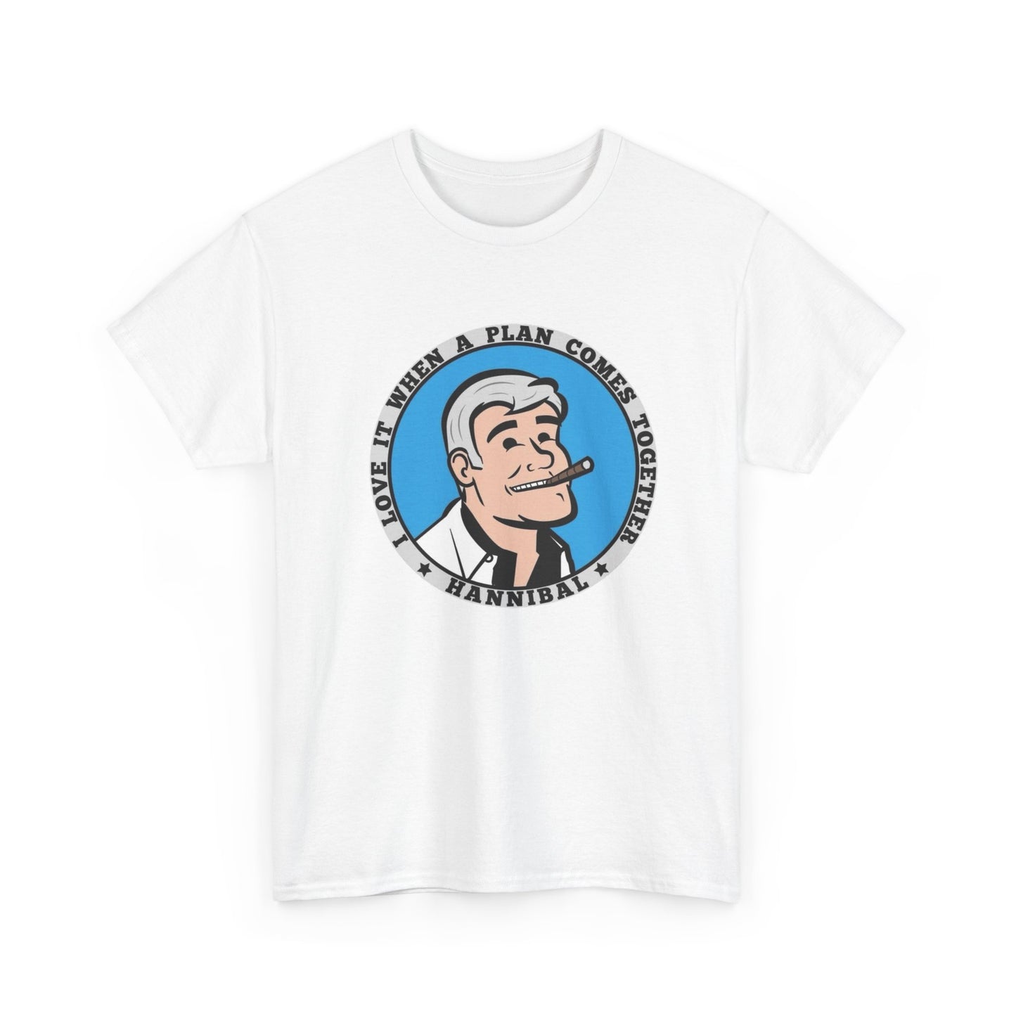 I Love It When A Plan Comes Together Graphic T Shirt NEW Unisex Heavy Cotton Tee