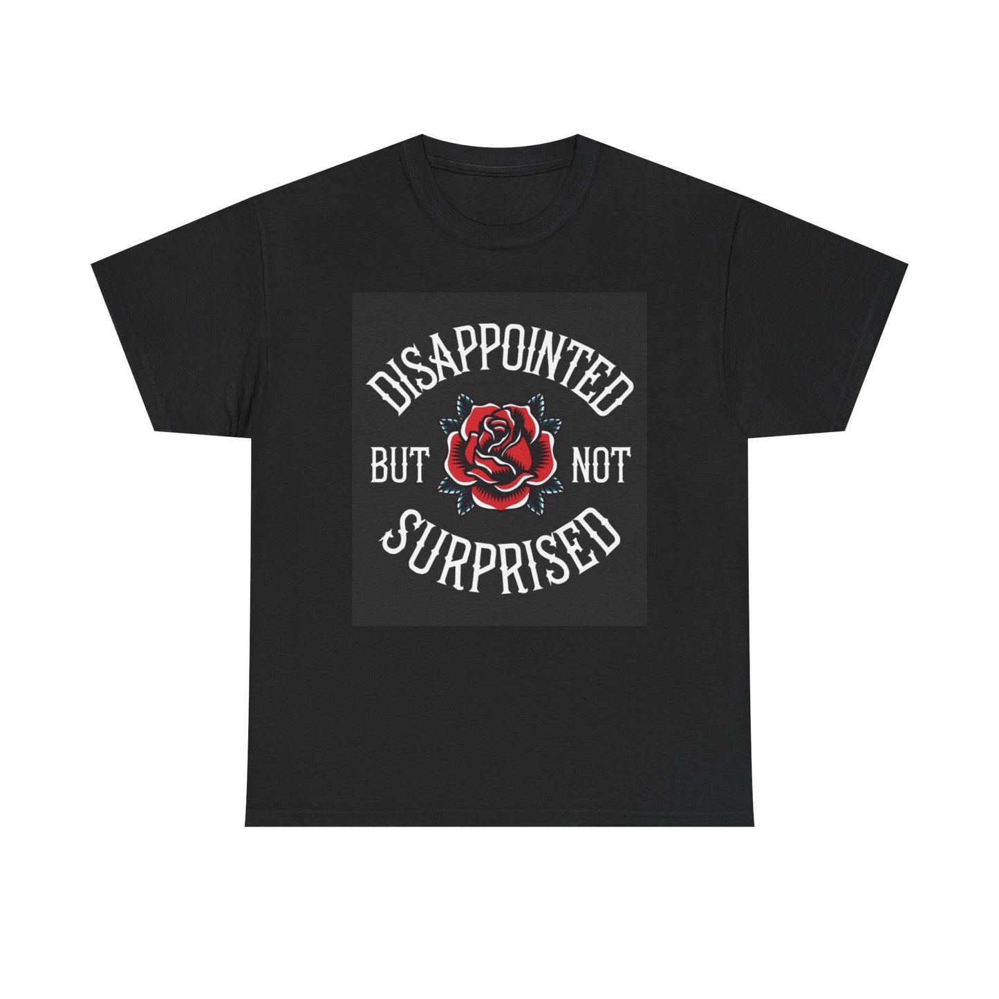 Disappointed But Not Surprised Graphic Shirt Vintage 90s Retro Heavy Cotton Tee