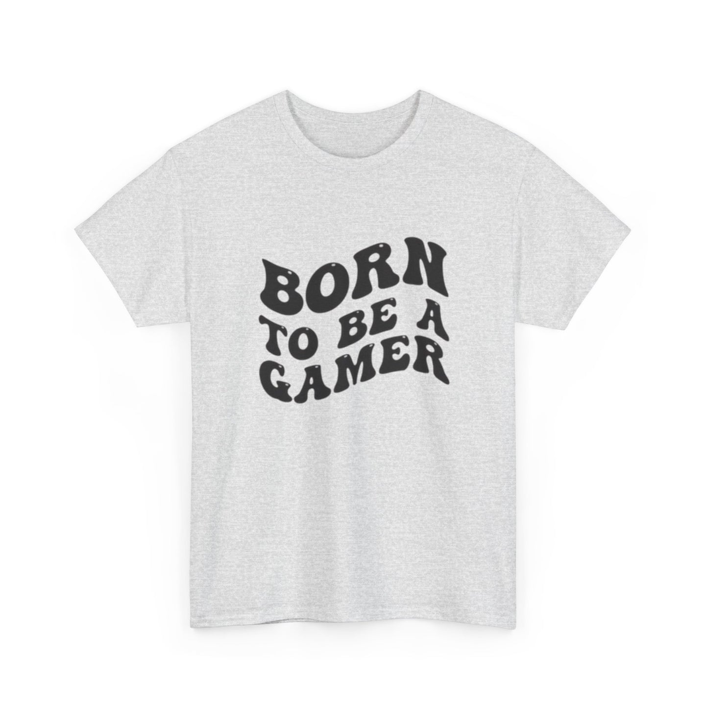 Born To Be A Gamer Graphic T Shirt Unisex Heavy Cotton Tee NEW Gift