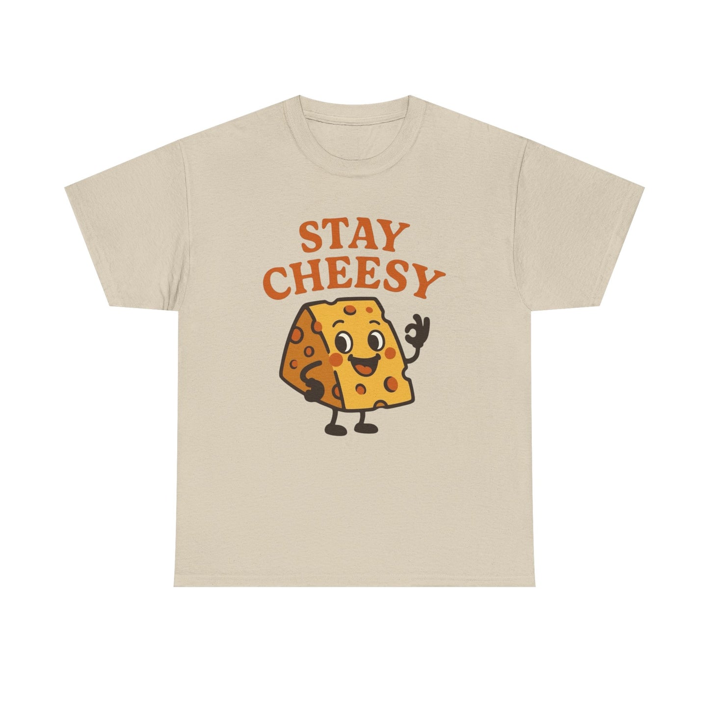 Stay Cheesy Graphic T Shirt ADULT NEW