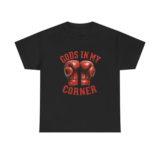 Gods In My Corner Graphic T Shirt Heavy Cotton Tee NEW ADULT UNISEX