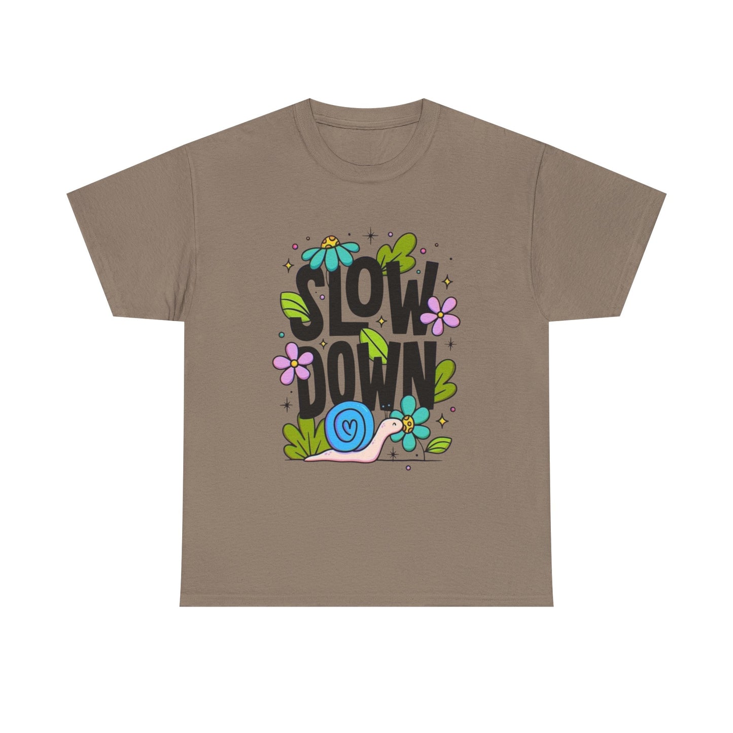 Slow Down Graphic T Shirt Unisex Heavy Cotton Tee
