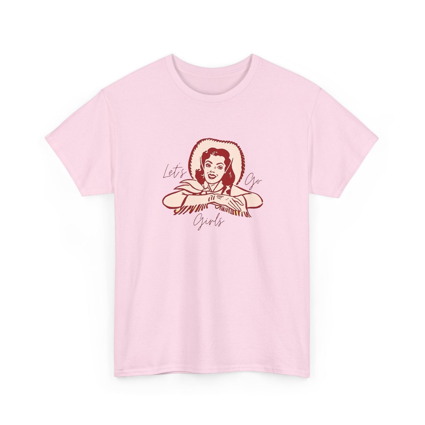 Lets Go Girls Womens T Shirt Graphic Unisex Heavy Cotton Tee NEW GIFT