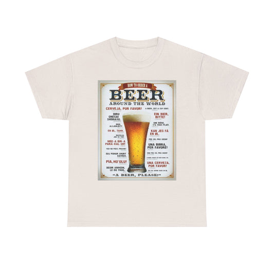 How To Order A Beer Graphic T Shirt Unisex Heavy Cotton Tee
