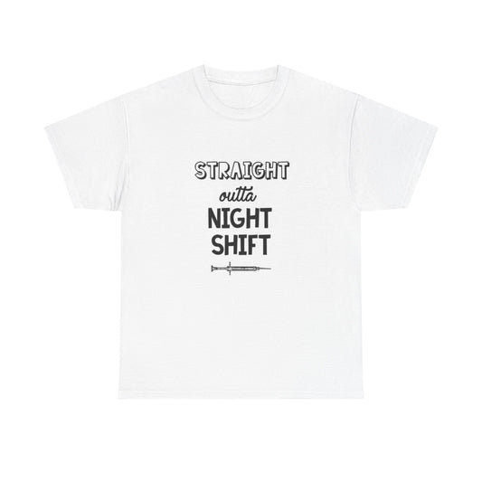 Straight Outta The Night Shift Funny T Shirt Nurse CNA Unisex Heavy Cotton Tee