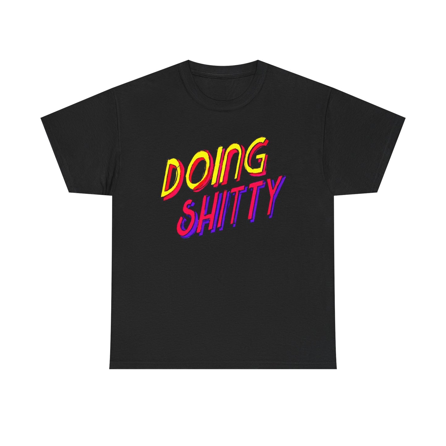 Doing Bad Funny Graphic T-Shirt Unisex Heavy Cotton Tee Gift