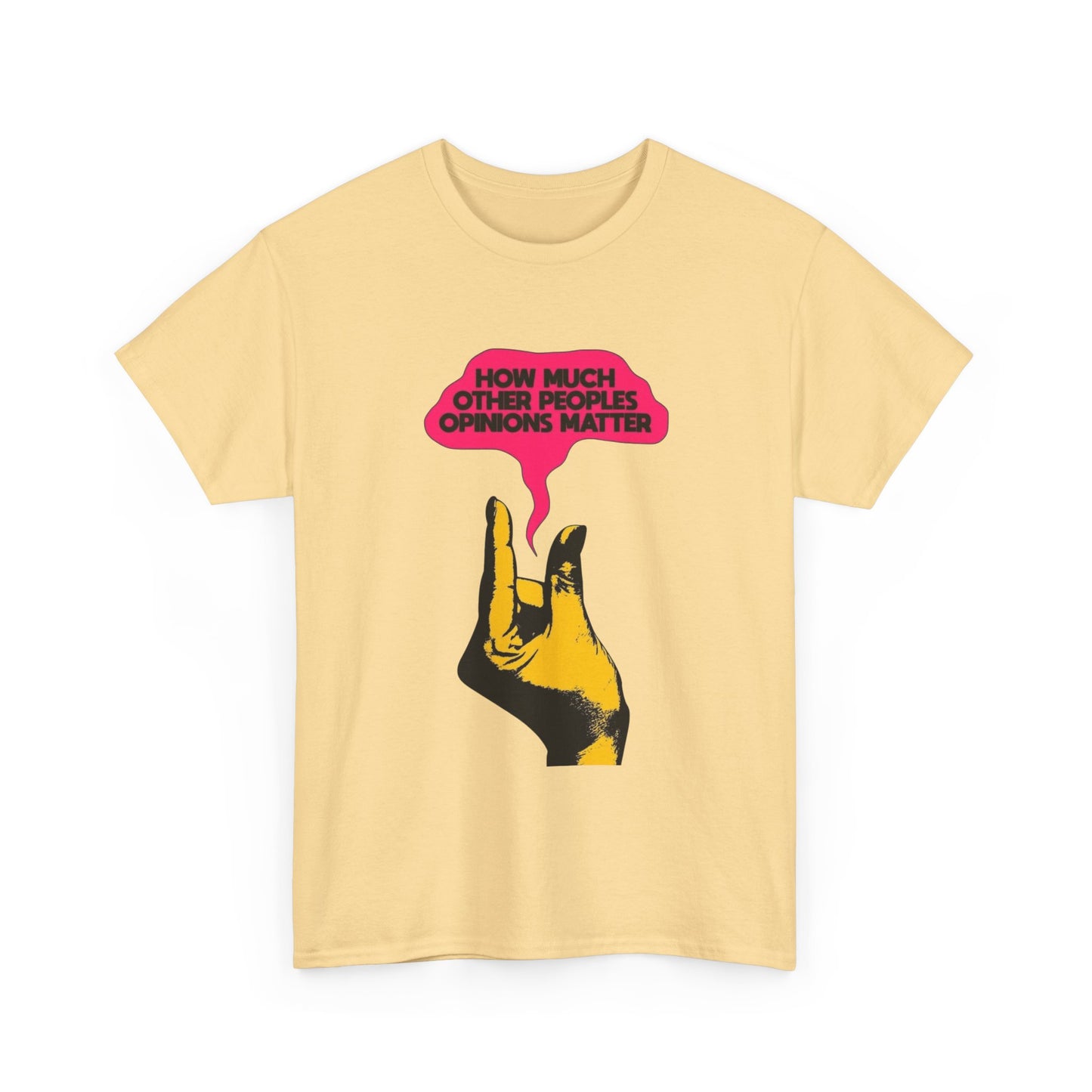 People's Opinions Don't Matter Graphic T-Shirt Comfy Cotton Tee Brand NEW