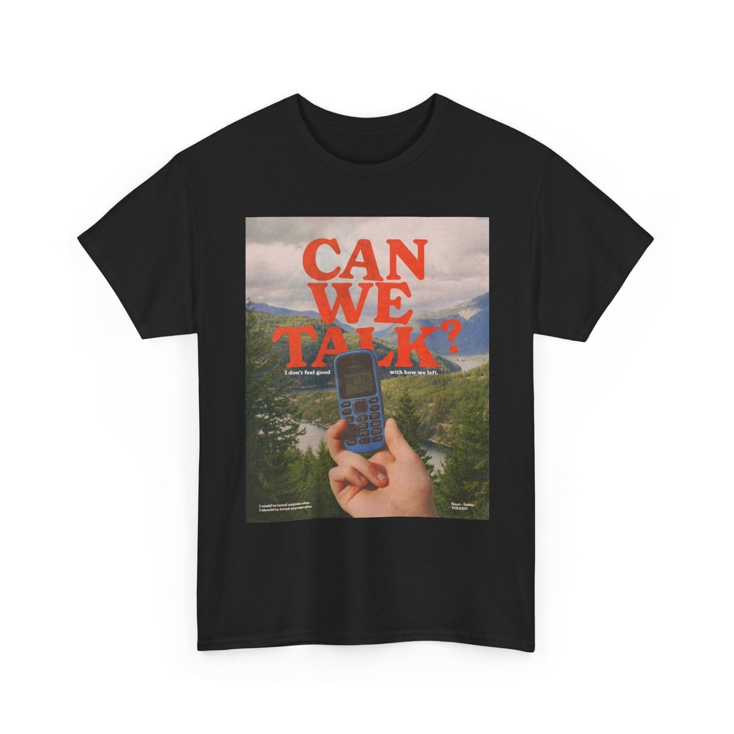 Can We Talk Graphic T Shirt Unisex Heavy Cotton Tee
