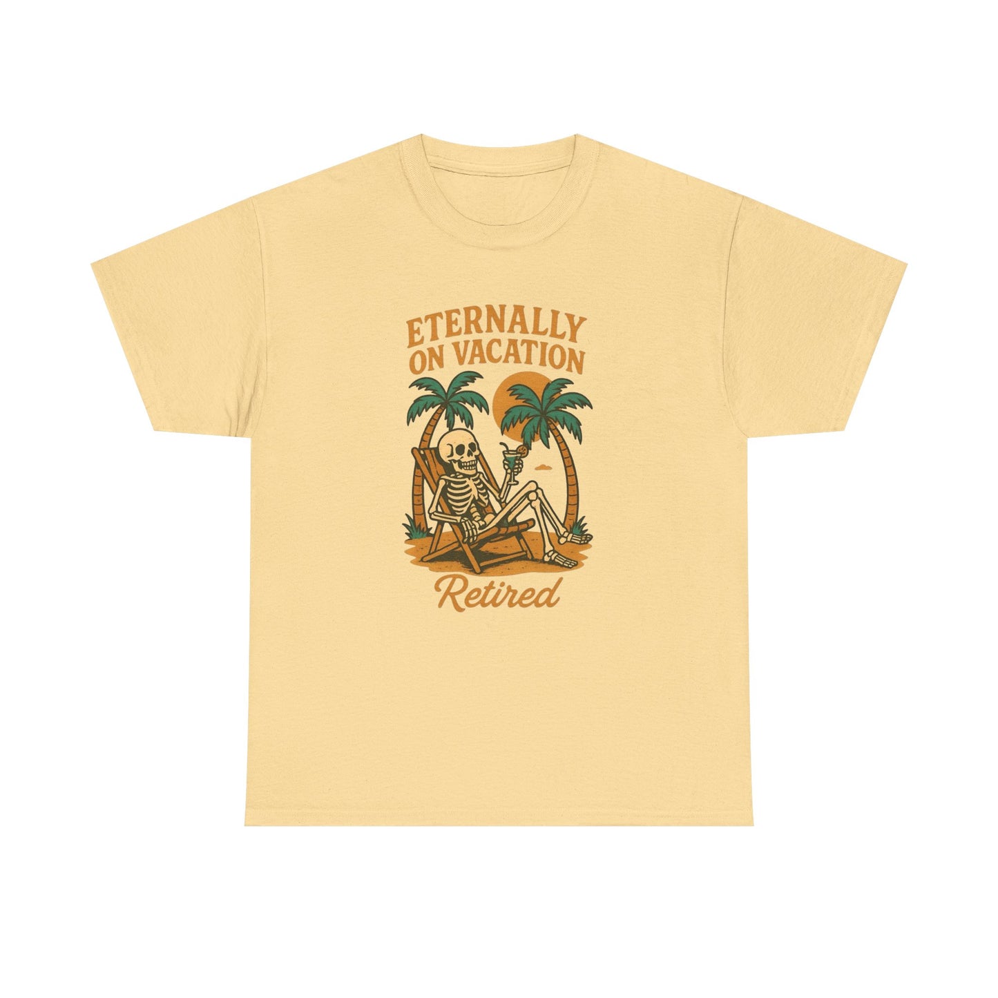 Eternally On Vacation Retired Graphic T Shirt NEW Unisex Heavy Cotton Tee
