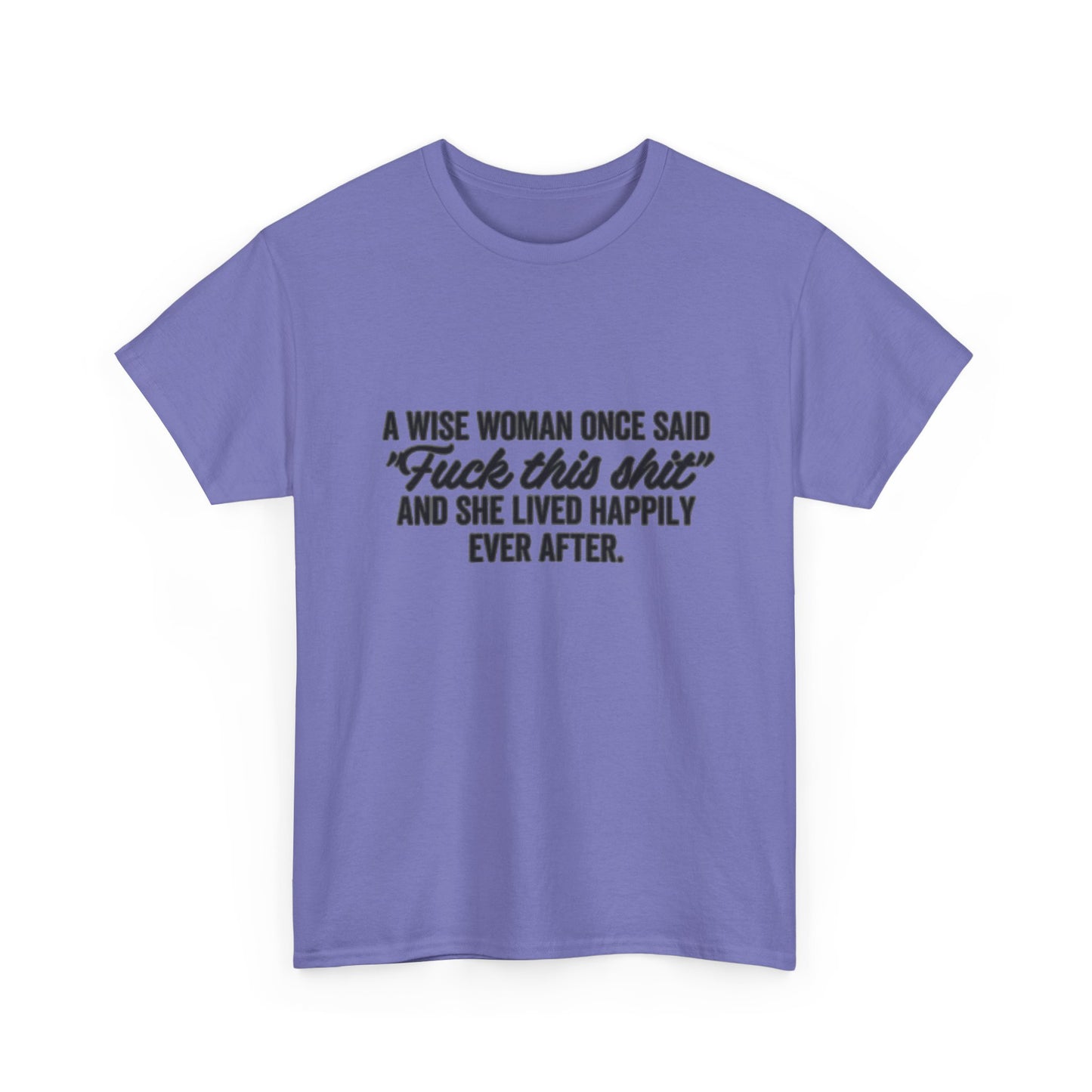 A Wise Women Funny Jokes Mom Graphic T Shirt NEW Unisex Heavy Cotton Tee
