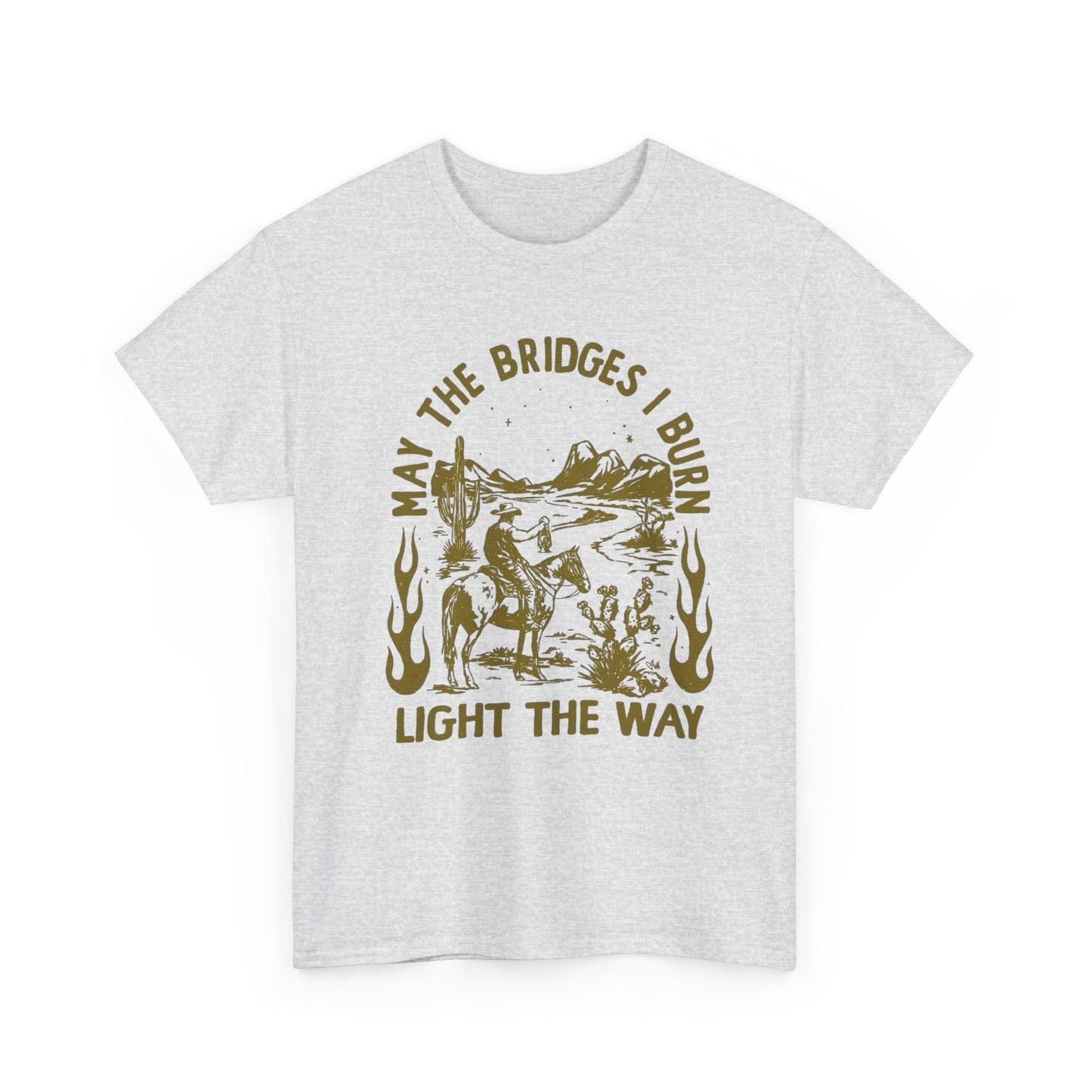 Burnt Bridges Light The Way Graphic T Shirt Unisex Heavy Cotton Tee