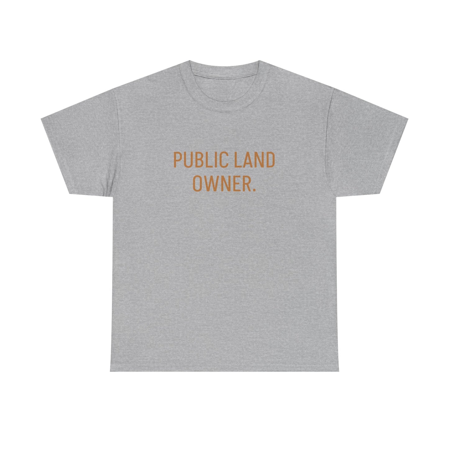 Public Land Owner Joe Rogan Graphic T Shirt S-5XL Unisex Heavy Cotton Tee