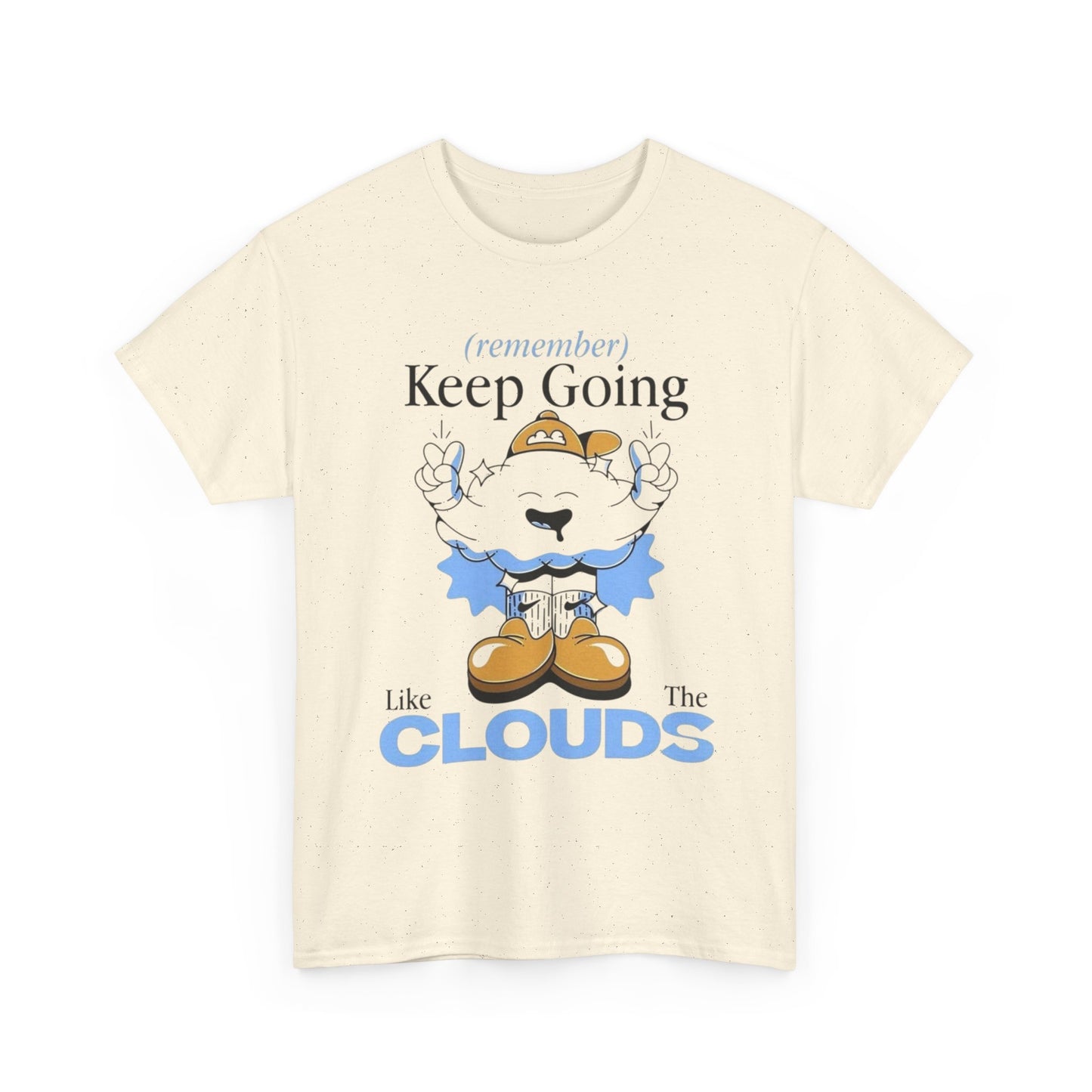 Keep Going Graphic T Shirt Unisex Heavy Cotton Tee