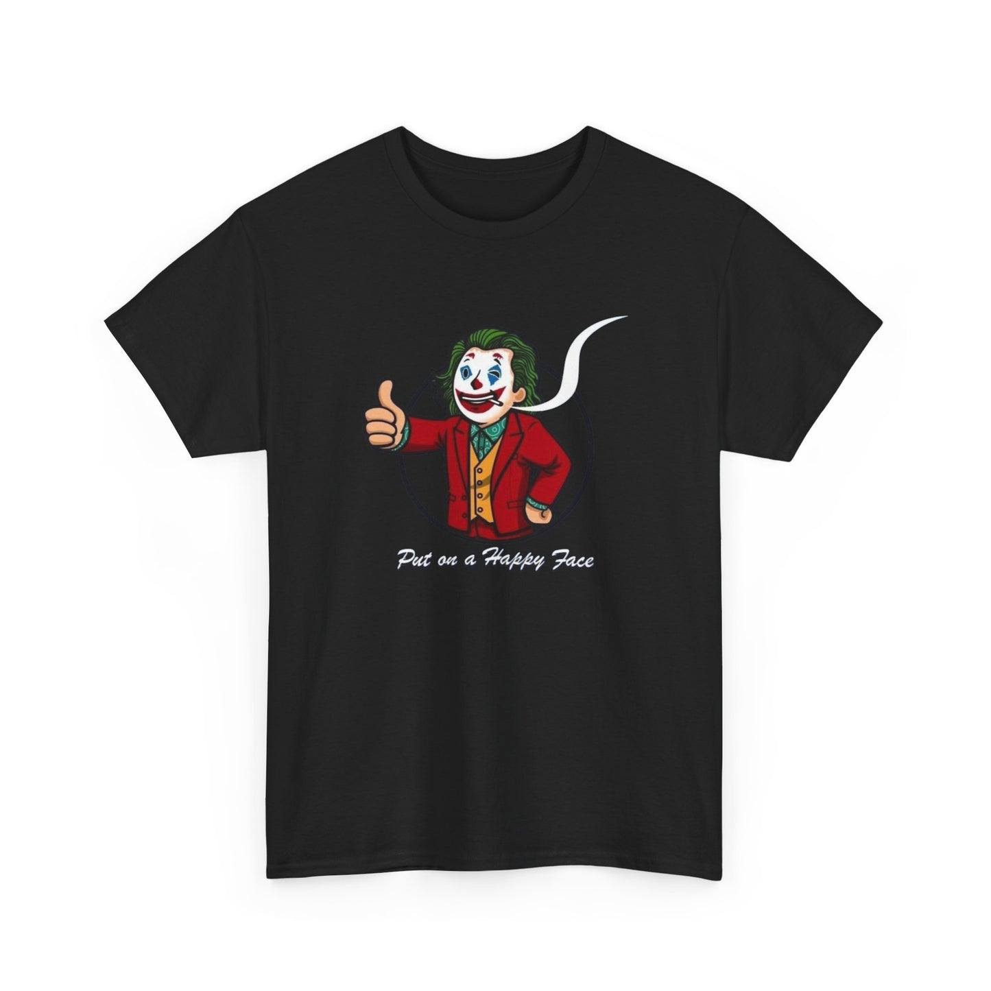 Put On A Happy Face Joker Graphic T Shirt Unisex Heavy Cotton Tee