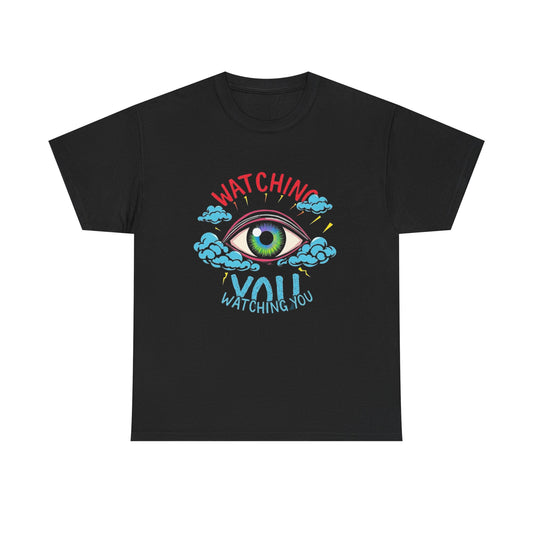 Watching You Graphic T Shirt NEW ADULT Tee
