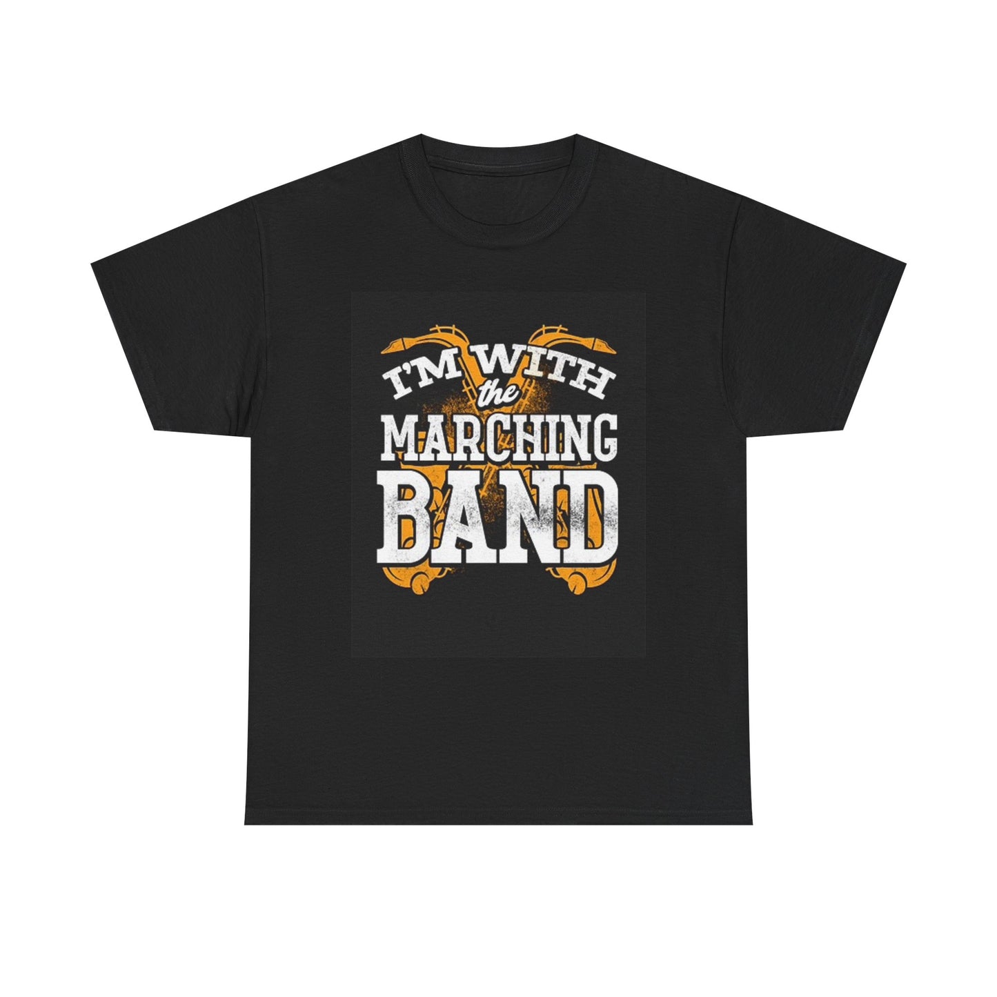 Im With The Marching Band T Shirt Funny Graphic Unisex Heavy Cotton Tee
