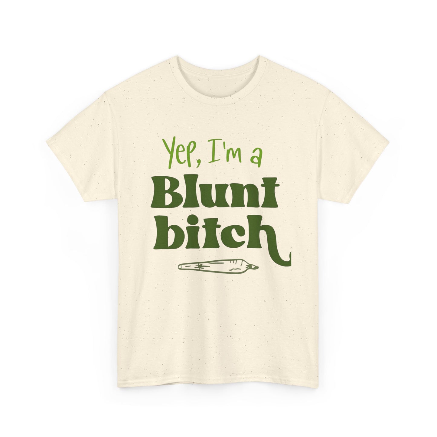 Yes Im A Blunt Weed Graphic T-Shirt Comfy Cotton Tee Brand NEW