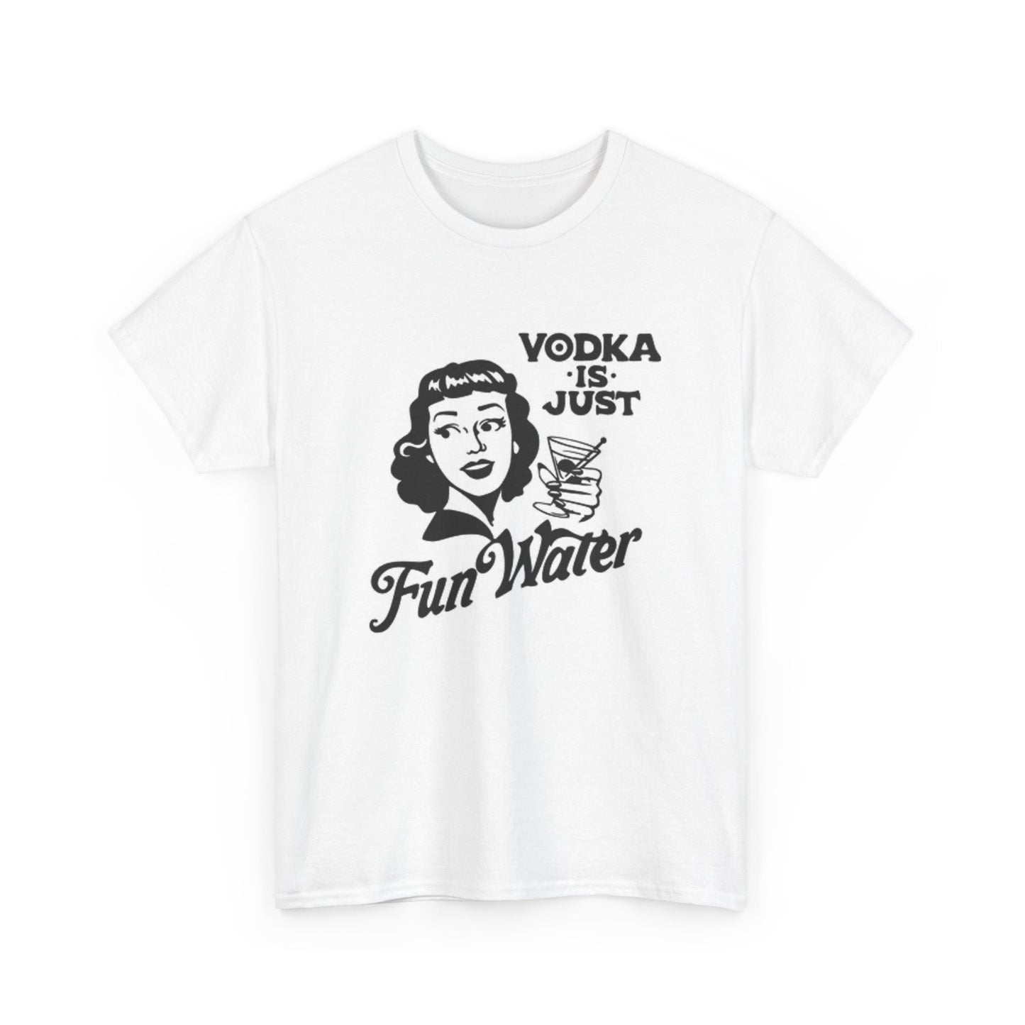 Vodka Is Just Fun Water Graphic T Shirt Women's Cotton Tee BRAND NEW