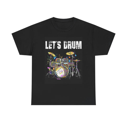 Lets Drum Graphic T Shirt Gift Drummer Music Retro Unisex Heavy Cotton Tee