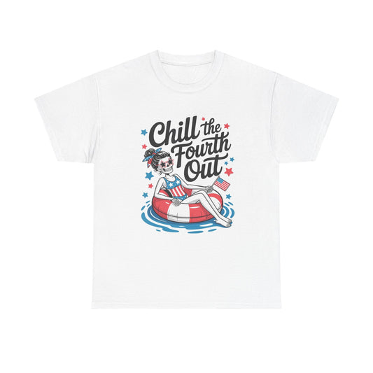 Chill The Fourth Out Graphic T Shirt Funny Vacation Unisex Heavy Cotton Tee