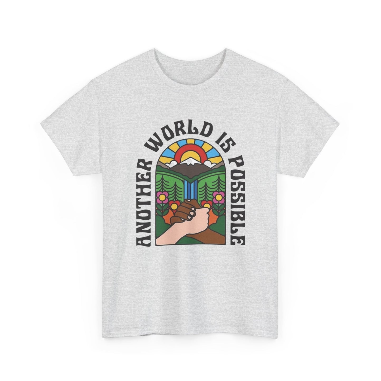 Another World Is Possible Graphic T Shirt NEW ADULT Unisex Heavy Cotton Tee