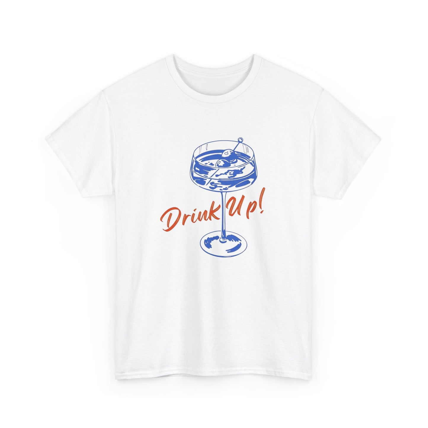 Drink Up Graphic T Shirt ADULT NEW