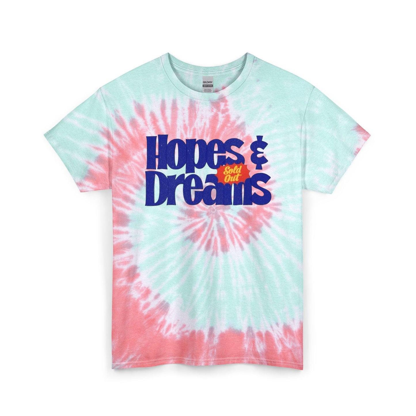 Hopes And Dreams Graphic T Shirt Unisex Tie Dye Cotton Tee Gift