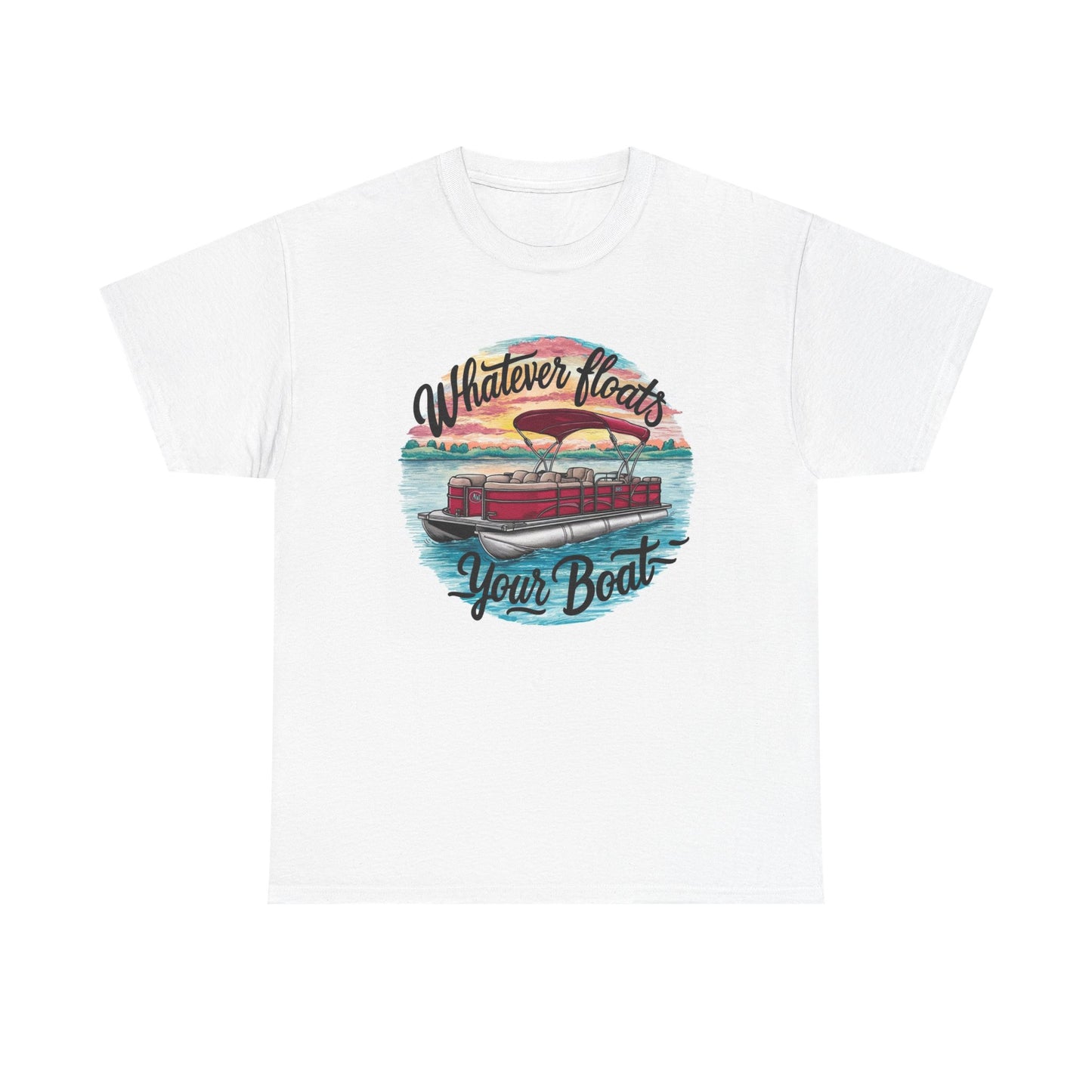 Whatever Floats Your Boat Graphic T Shirt Funny Unisex Heavy Cotton Tee