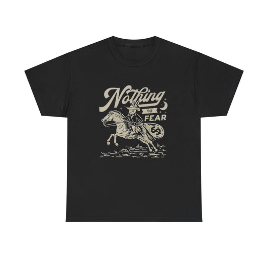 Nothing To Fear Graphic T Shirt Unisex Heavy Cotton Tee New Gift