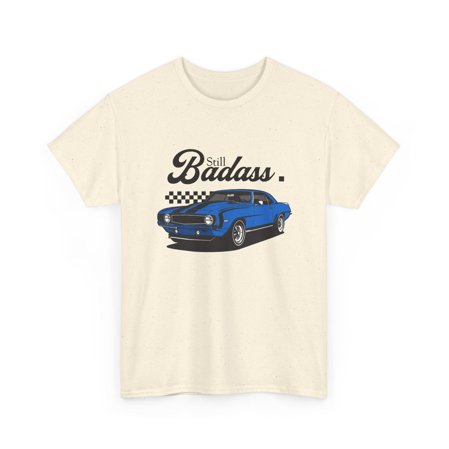 Still Badass Camaro Muscle Car Graphic T Shirt Unisex Heavy Cotton Tee