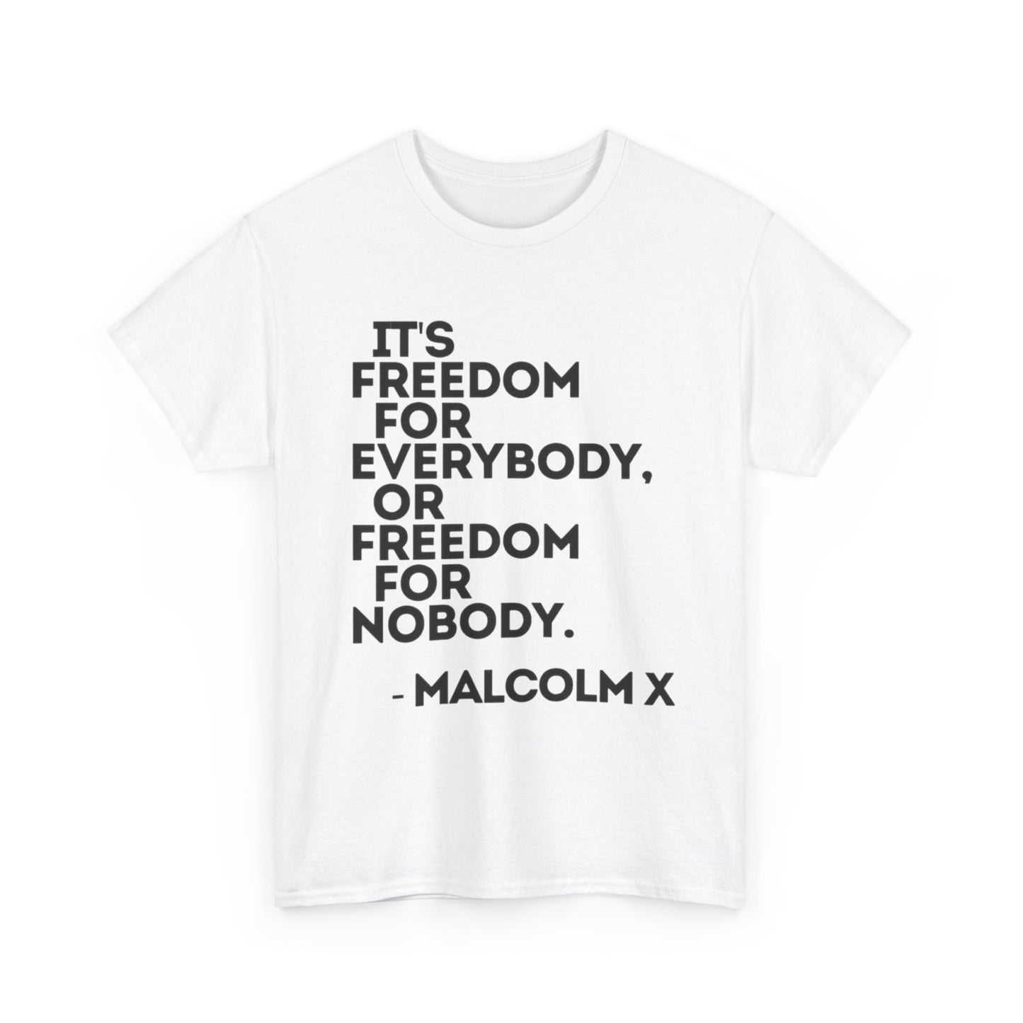 Malcolm X Quotes Retro Graphic T Shirt Heavy Cotton Tee NEW Gift