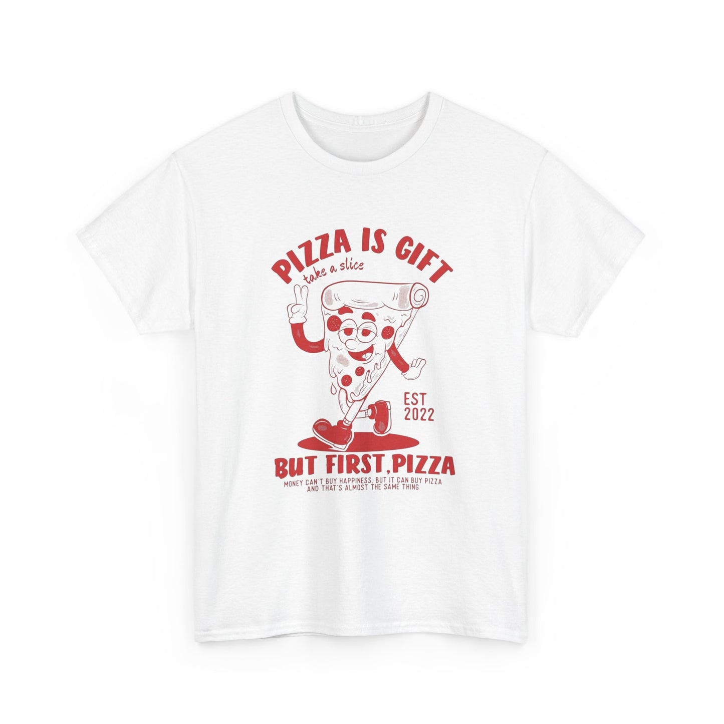 Pizza Is A Gift Grab A Slice T Shirt Unisex Heavy Cotton Tee