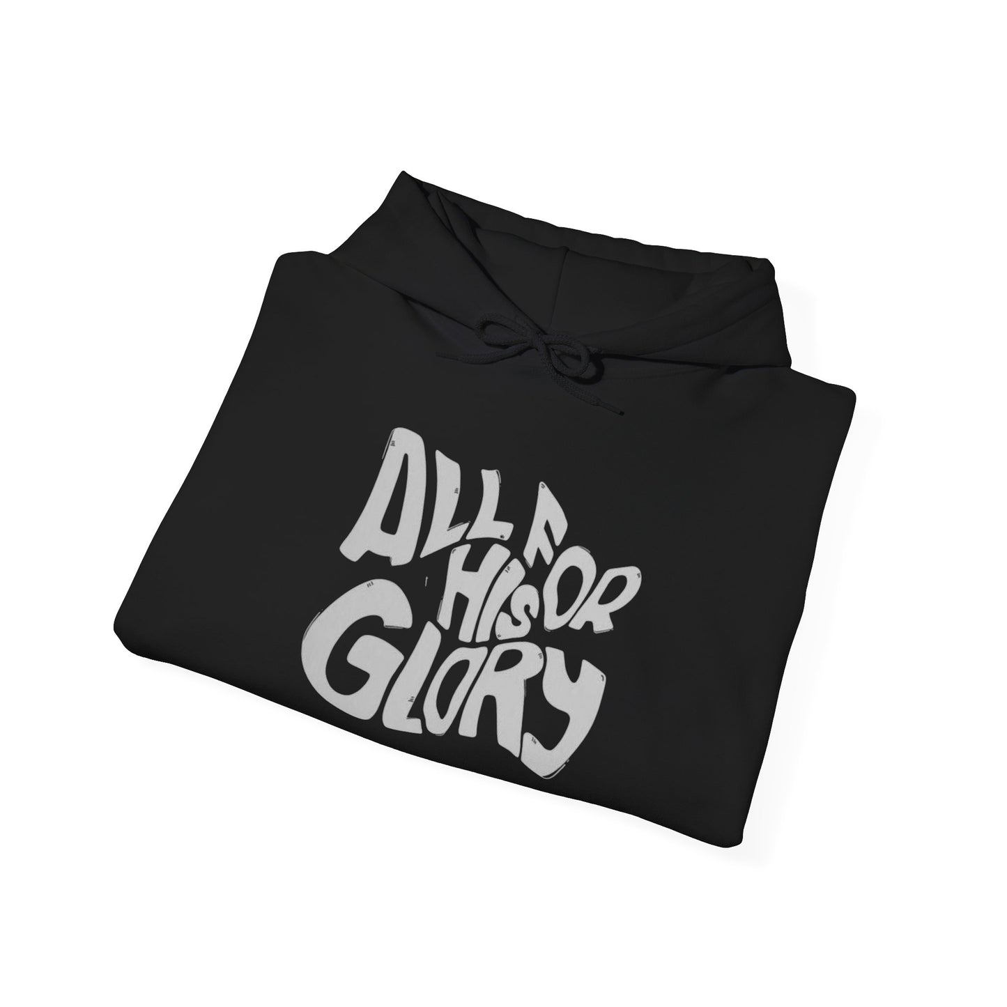 All For His Glory Graphic Hoodie Unisex Heavy Blend™ Hooded Sweatshirt