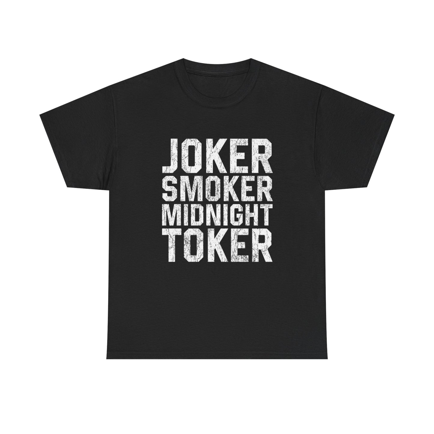 Joker Smoker Midnight Toker T Shirt Graphic Unisex Heavy Cotton Tee NEW GIFT