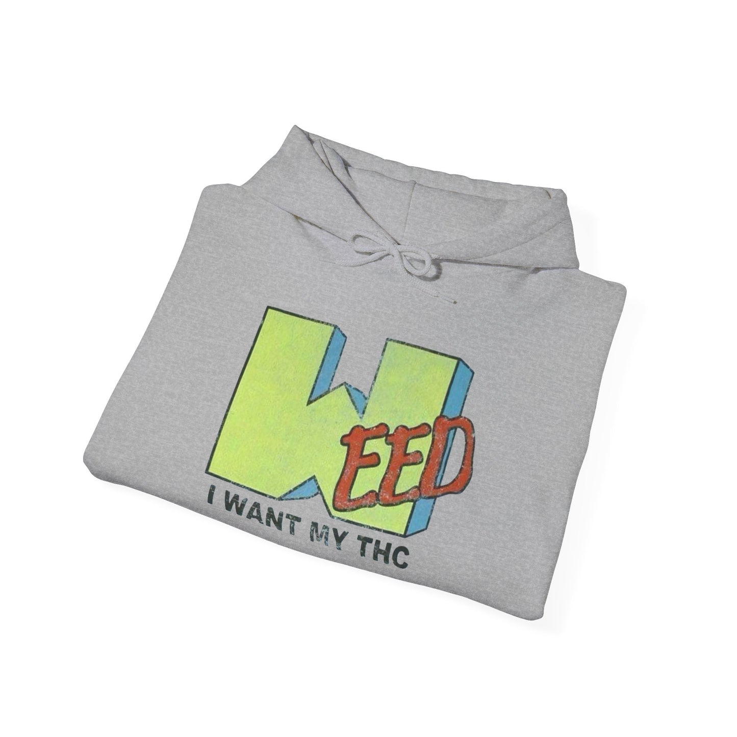 Weed I Want My THC Graphic Hoodie Unisex Heavy Blend™ Hooded Sweatshirt