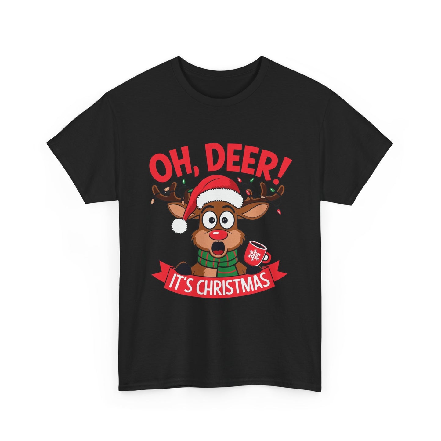 Oh Deer Its Christmas Graphic T Shirt NEW Unisex Heavy Cotton Tee