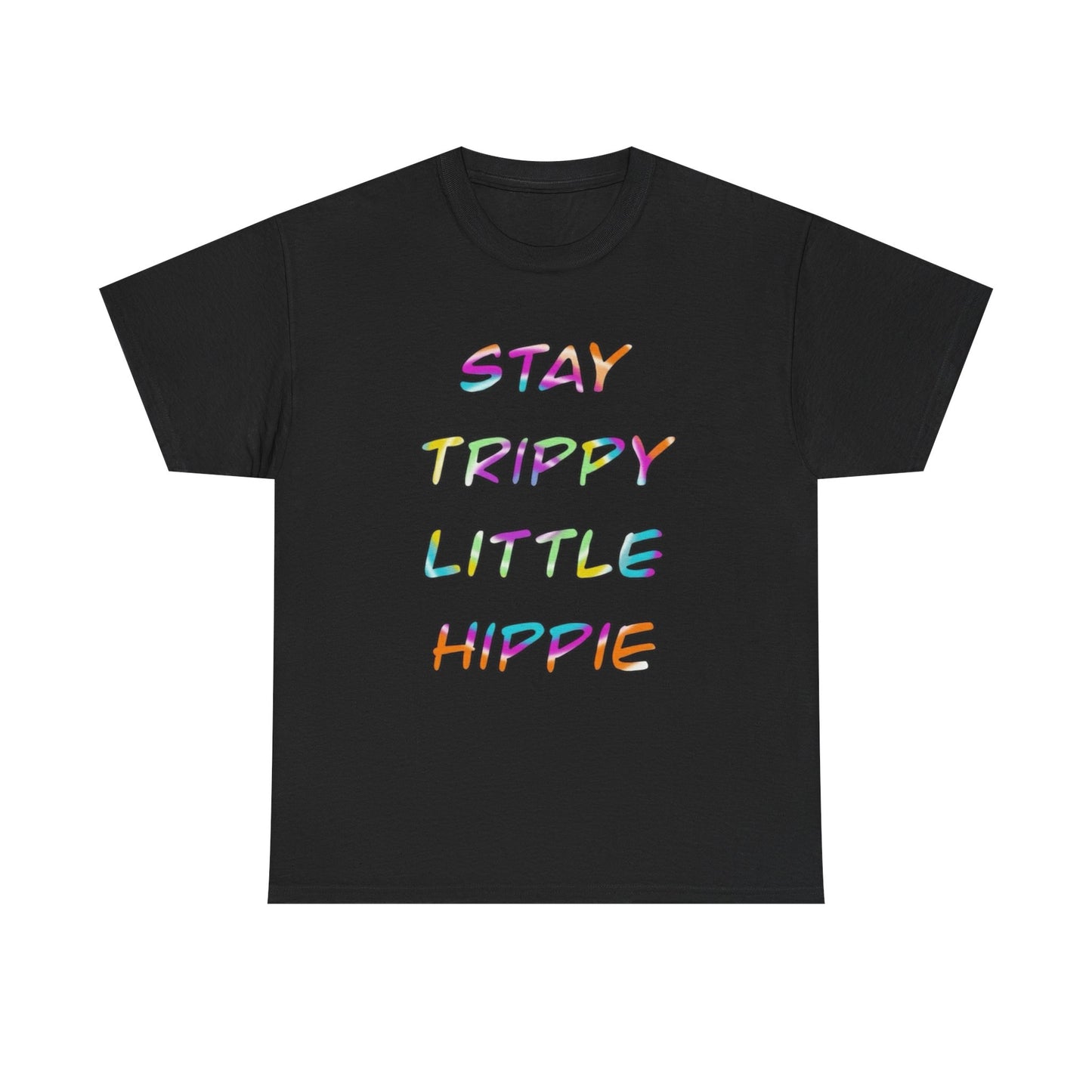 Stay Trippy Graphic T Shirt NEW ADULT Tee